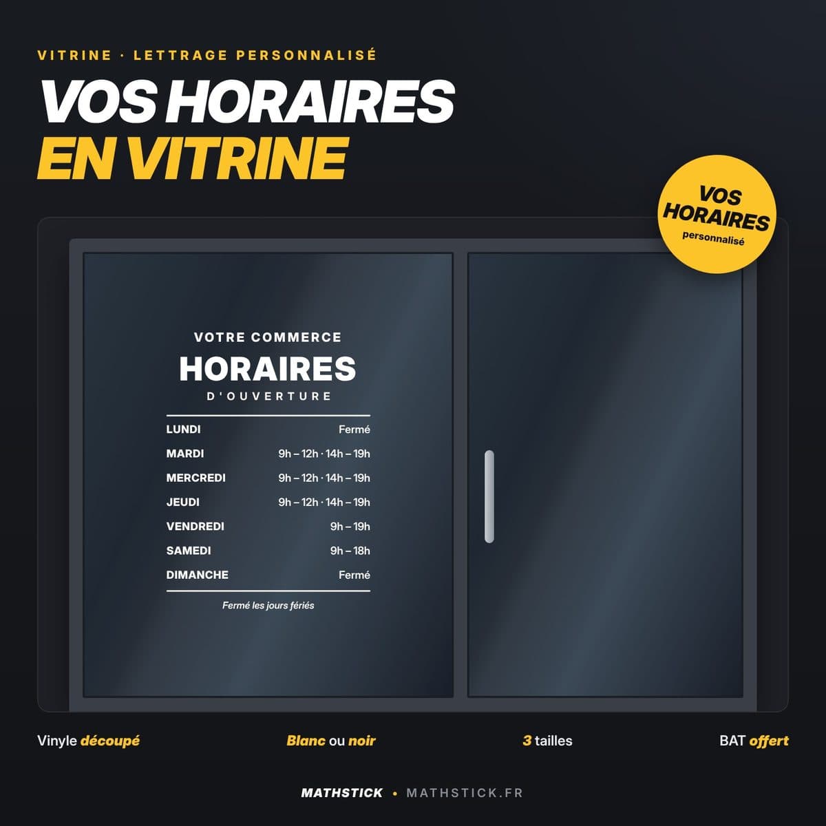 Horaires d'ouverture vitrine – Lettrage adhésif personnalisé — photo 1
