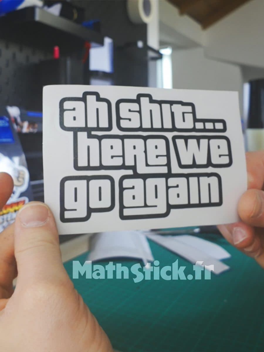 Stickers AH SHIT HERE WE GO AGAIN style GTA — photo 1